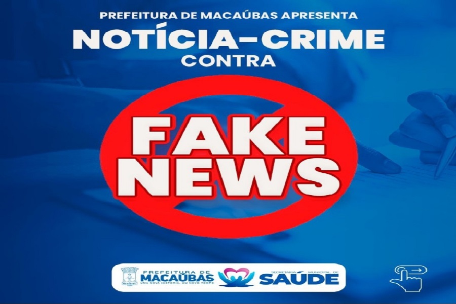 MACAÚBAS – BA: PREFEITURA ENTRA COM QUEIXA CRIME CONTRA FAKE NEWS